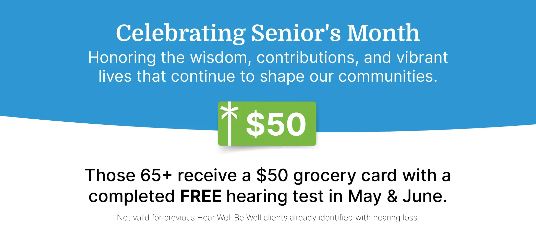 Seniors Month - $50 Gift card offer